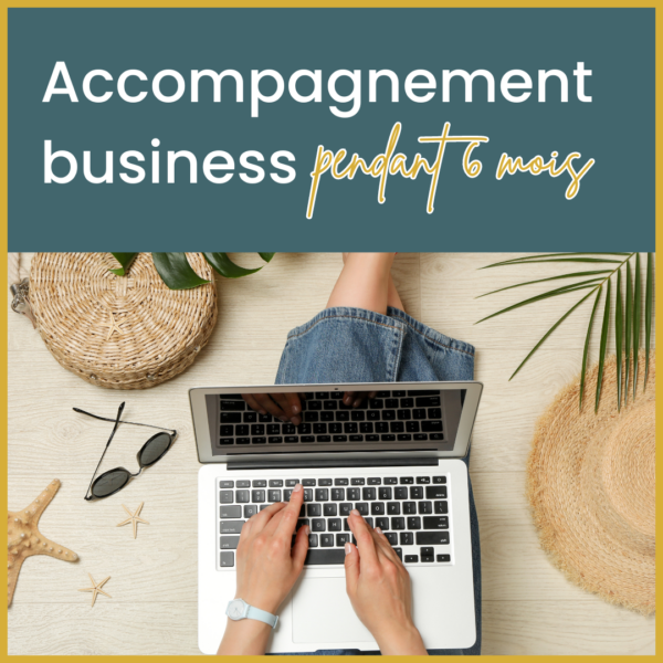 Accompagnement business 6 mois