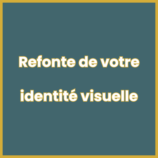 Refonte de votre identité visuelle